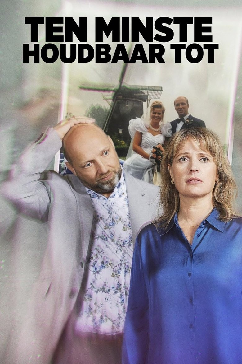 Episodes in Ten Minste Houdbaar Tot - Season 2 - Season 2 Poster of Episodes in Ten Minste Houdbaar Tot - Season 2 - Season 2