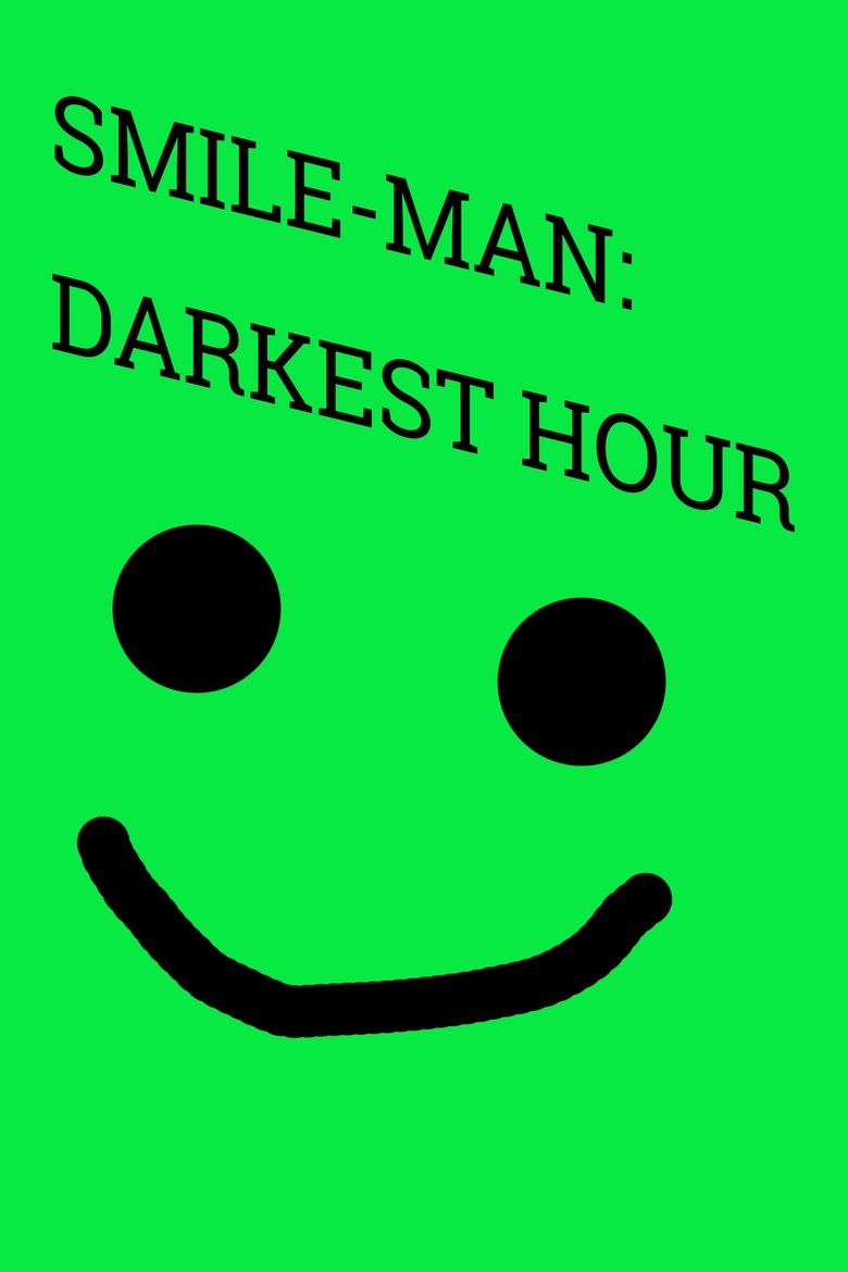 Smile-Man: Darkest Hour Poster of Smile-Man: Darkest Hour