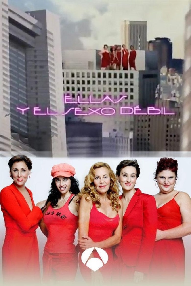 Ellas y el sexo débil Poster of Ellas y el sexo débil