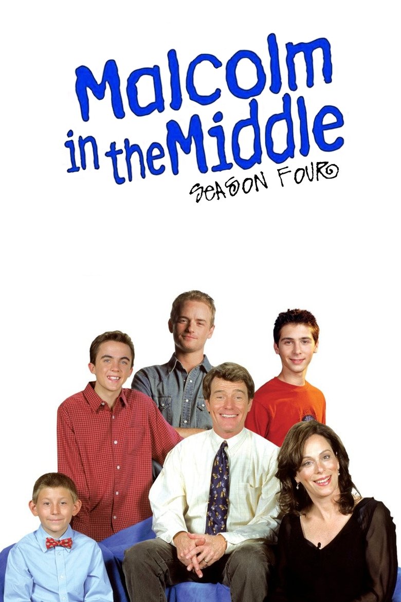 Episodes in Malcolm In The Middle - Season 4 - Season 4 Poster of Episodes in Malcolm In The Middle - Season 4 - Season 4