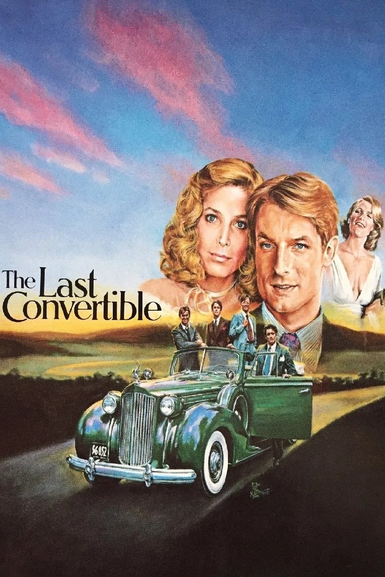 Episodes in The Last Convertible - Miniseries - Miniseries Poster of Episodes in The Last Convertible - Miniseries - Miniseries