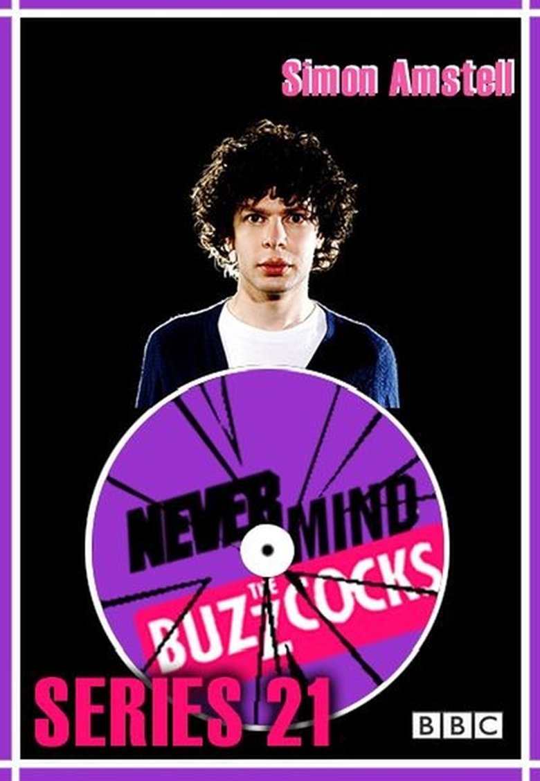 Episodes in Never Mind The Buzzcocks - Season 21 - Season 21 Poster of Episodes in Never Mind The Buzzcocks - Season 21 - Season 21