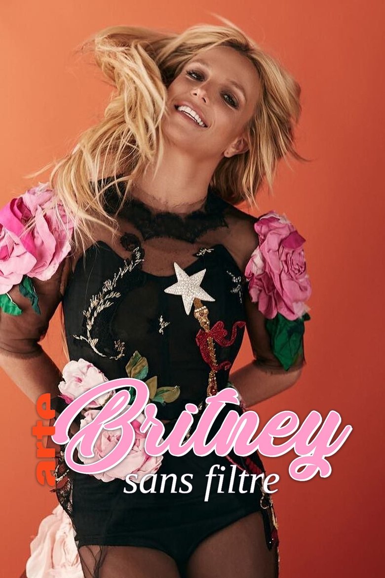 Britney sans filtre Poster of Britney sans filtre