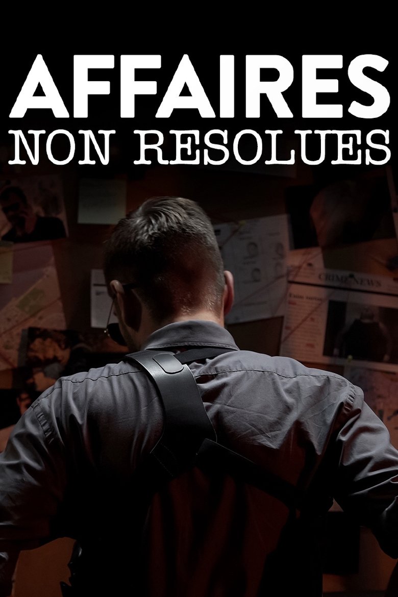 Affaires non résolues Poster of Affaires non résolues