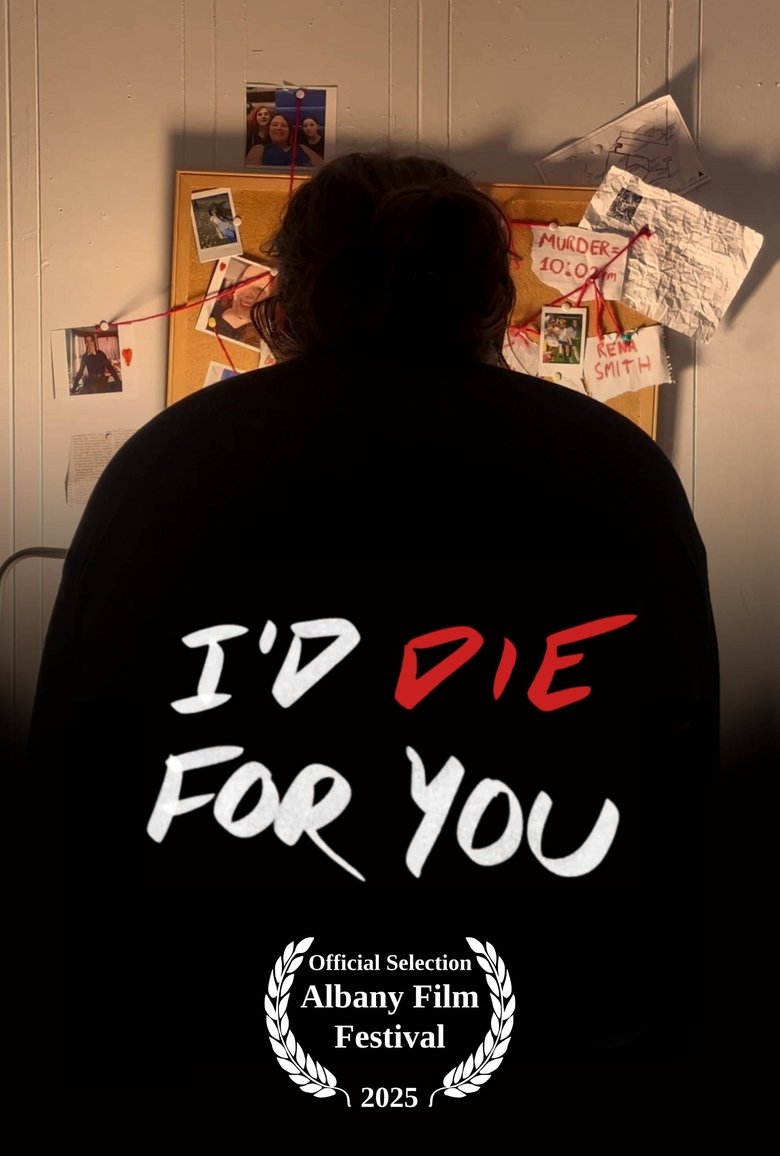 I'd Die For You Poster of I'd Die For You