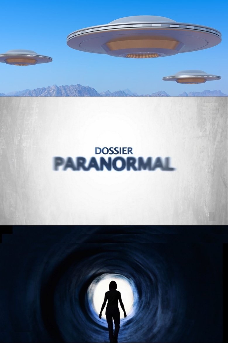 Episodes in Dossier Paranormal - Season 1 - Season 1 Poster of Episodes in Dossier Paranormal - Season 1 - Season 1
