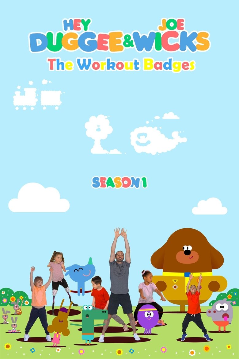 Episodes in Hey Duggee & Joe Wicks The Workout Badges - Season 1 - Season 1 Poster of Episodes in Hey Duggee & Joe Wicks The Workout Badges - Season 1 - Season 1