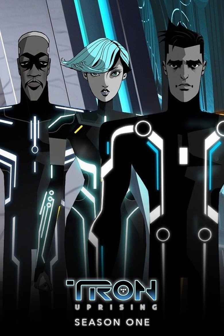 Episodes in TRON Uprising - Season 1 - Season 1 Poster of Episodes in TRON Uprising - Season 1 - Season 1
