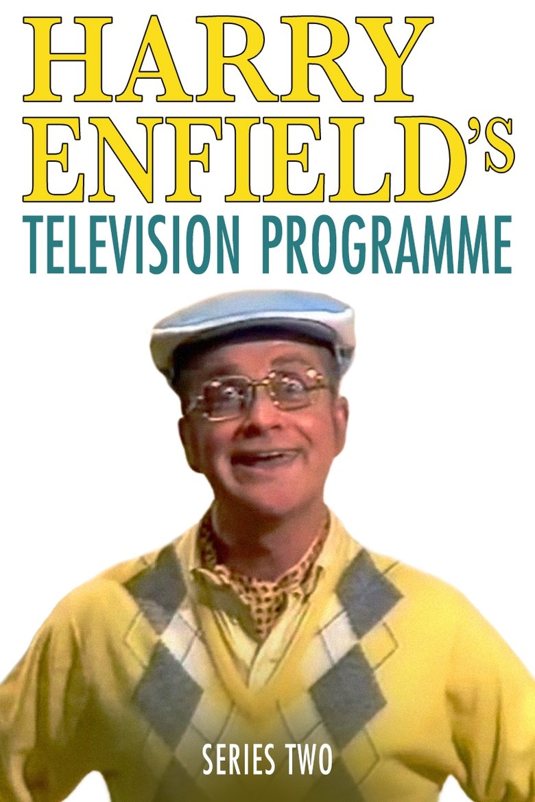 Episodes in Harry Enfield's Television Programme - Season 2 - Season 2 Poster of Episodes in Harry Enfield's Television Programme - Season 2 - Season 2