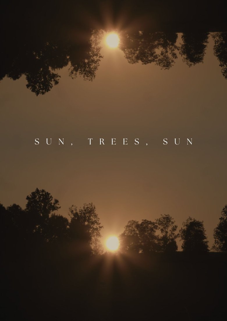 Sun, Trees, Sun Poster of Sun, Trees, Sun