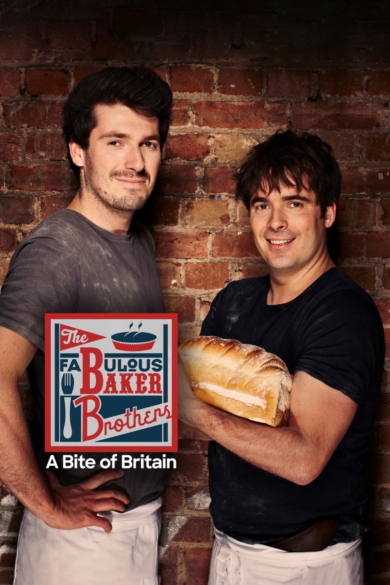 Fabulous Baker Brothers: A Bite of Britain Poster of Fabulous Baker Brothers: A Bite of Britain