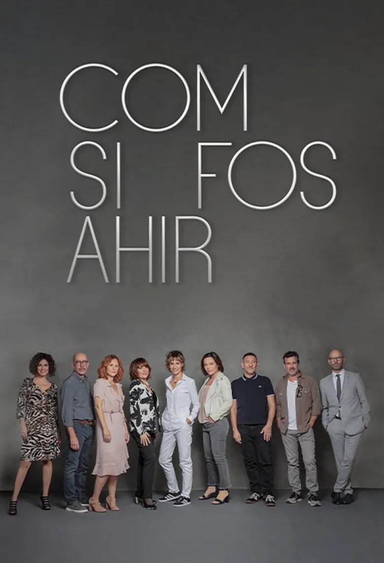 Episodes in Com Si Fos Ahir - Season 9 - Season 9 Poster of Episodes in Com Si Fos Ahir - Season 9 - Season 9