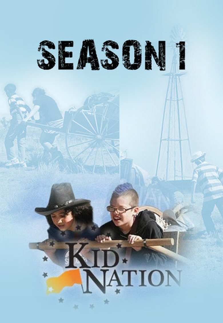 Episodes in Kid Nation - Season 1 - Season 1 Poster of Episodes in Kid Nation - Season 1 - Season 1