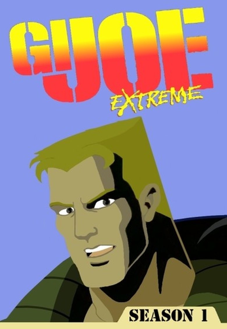 Episodes in G.I. Joe Extreme - Season 1 - Season 1 Poster of Episodes in G.I. Joe Extreme - Season 1 - Season 1