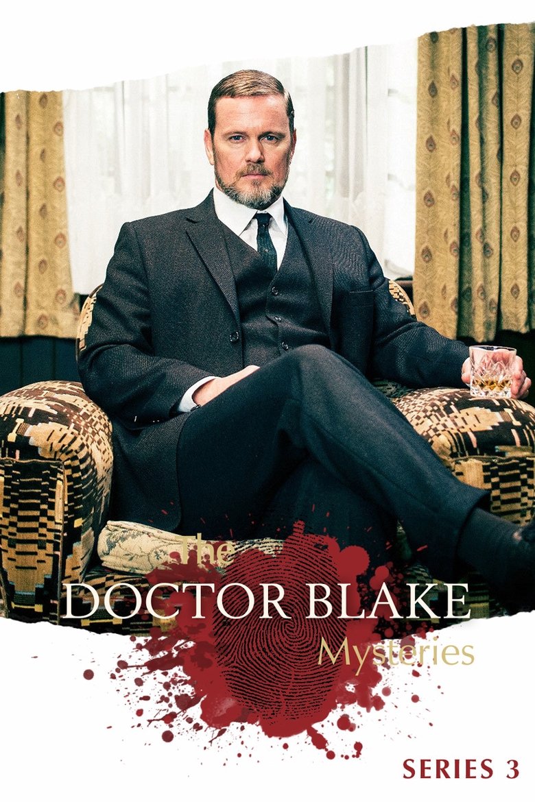 Episodes in The Doctor Blake Mysteries - Series 3 - Series 3 Poster of Episodes in The Doctor Blake Mysteries - Series 3 - Series 3