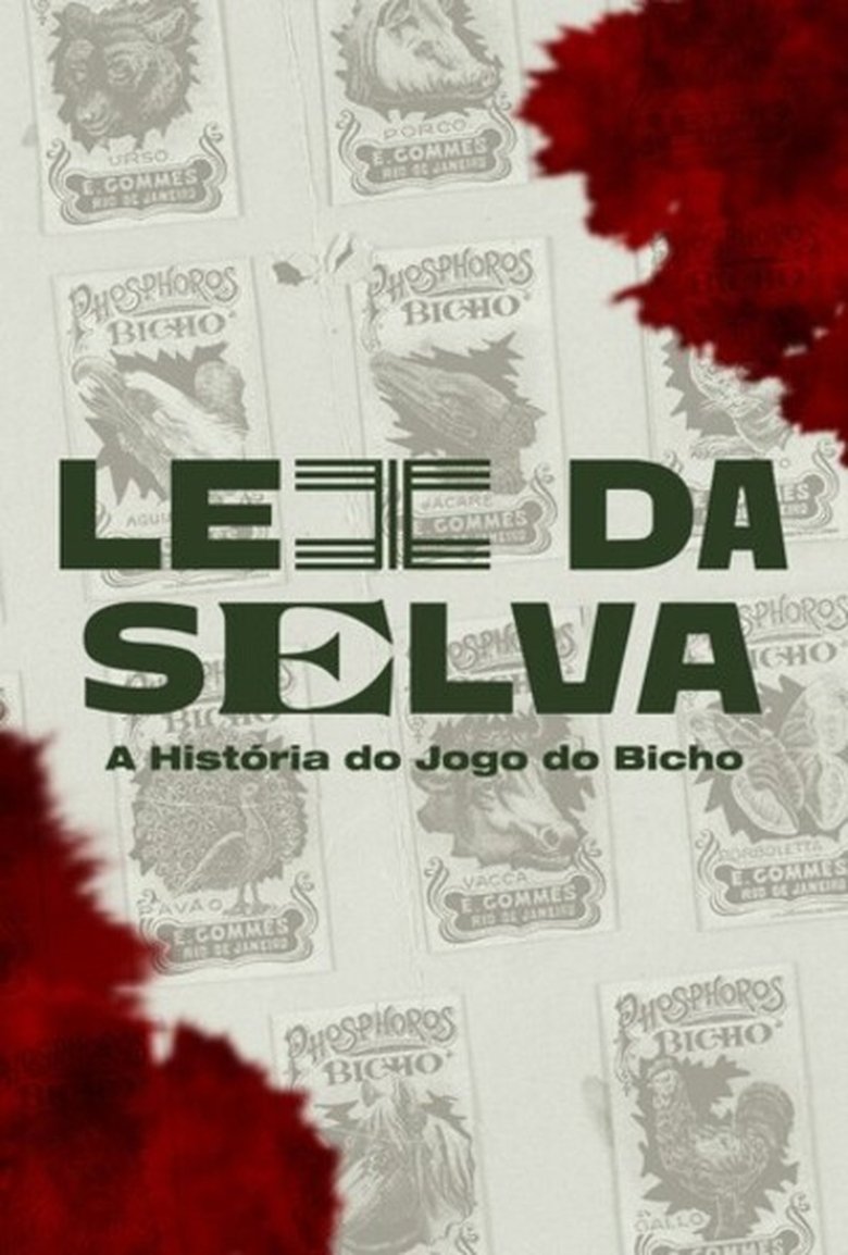 Episodes in Lei Da Selva A História Do Jogo Do Bicho - Season 1 - Season 1 Poster of Episodes in Lei Da Selva A História Do Jogo Do Bicho - Season 1 - Season 1