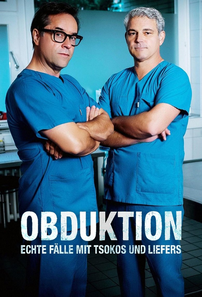 Obduktion – Echte Fälle mit Tsokos und Liefers Poster of Obduktion – Echte Fälle mit Tsokos und Liefers