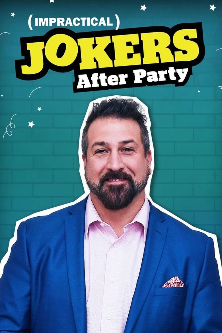 Impractical Jokers: After Party Poster of Impractical Jokers: After Party