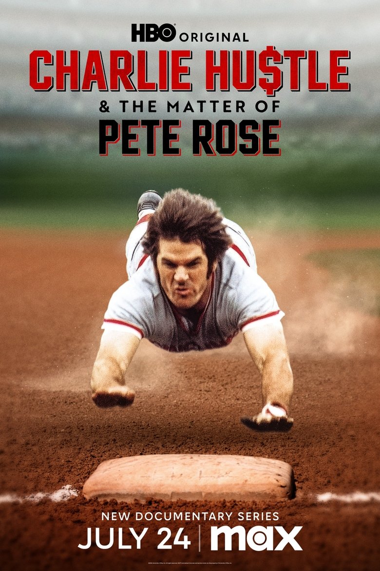 Episodes in Charlie Hustle & The Matter Of Pete Rose - Miniseries - Miniseries Poster of Episodes in Charlie Hustle & The Matter Of Pete Rose - Miniseries - Miniseries