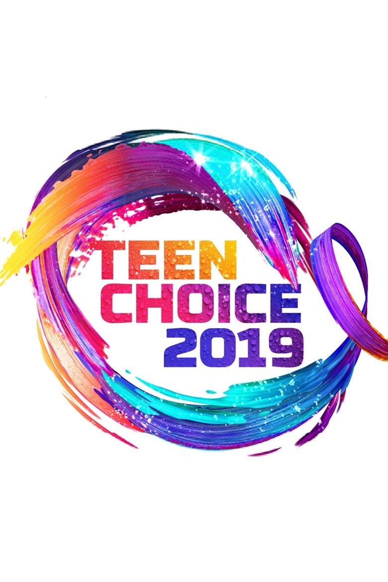 Episodes in Teen Choice Awards - 2019 Teen Choice Awards - 2019 Teen Choice Awards Poster of Episodes in Teen Choice Awards - 2019 Teen Choice Awards - 2019 Teen Choice Awards