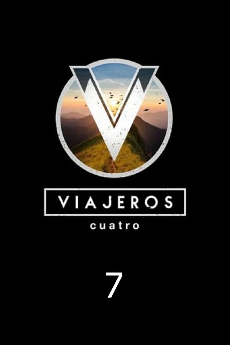 Episodes in Viajeros Cuatro - Season 7 - Season 7 Poster of Episodes in Viajeros Cuatro - Season 7 - Season 7