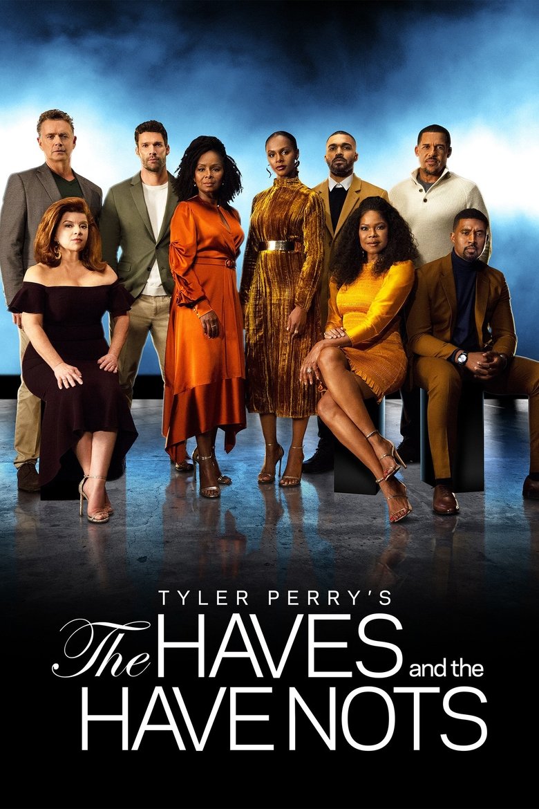 Episodes in Tyler Perry's The Haves And The Have Nots - Season 7 - Season 7 Poster of Episodes in Tyler Perry's The Haves And The Have Nots - Season 7 - Season 7