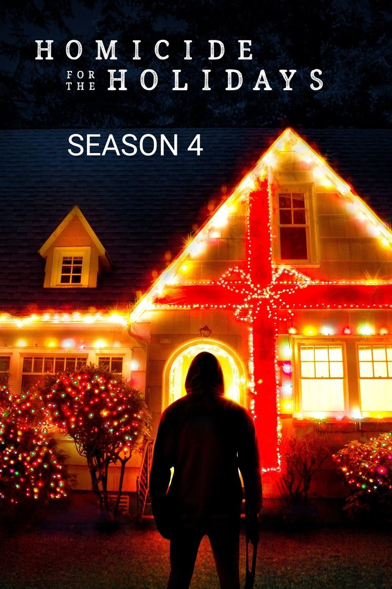 Episodes in Homicide For The Holidays - Season 4 - Season 4 Poster of Episodes in Homicide For The Holidays - Season 4 - Season 4