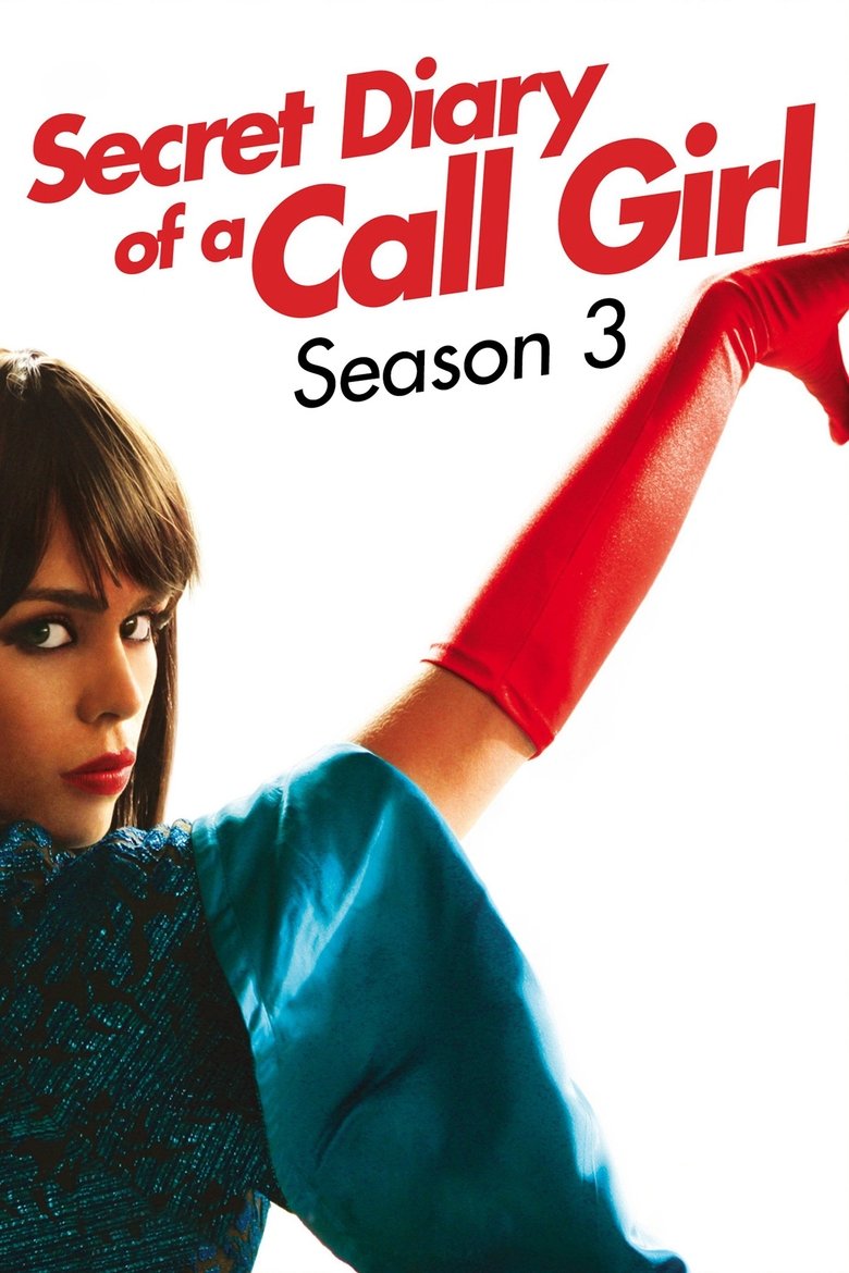 Episodes in Secret Diary Of A Call Girl - Season 3 - Season 3 Poster of Episodes in Secret Diary Of A Call Girl - Season 3 - Season 3