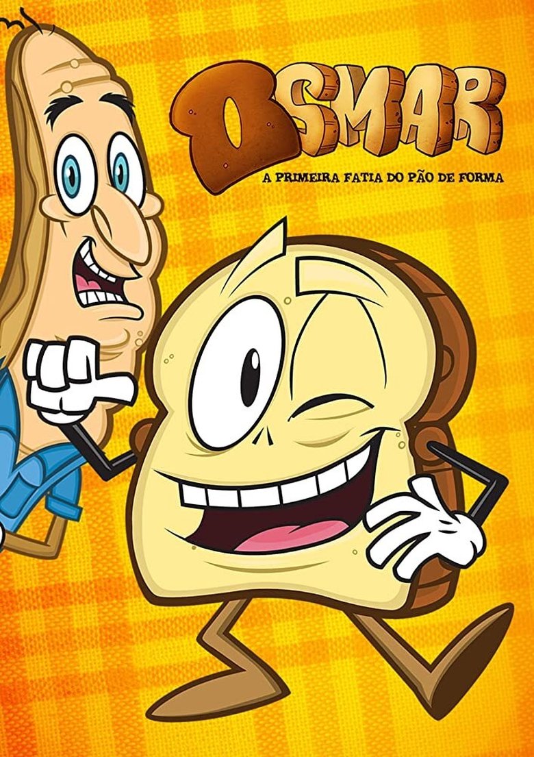 Osmar, a Primeira Fatia do Pão de Forma - A Série Poster of Osmar, a Primeira Fatia do Pão de Forma - A Série