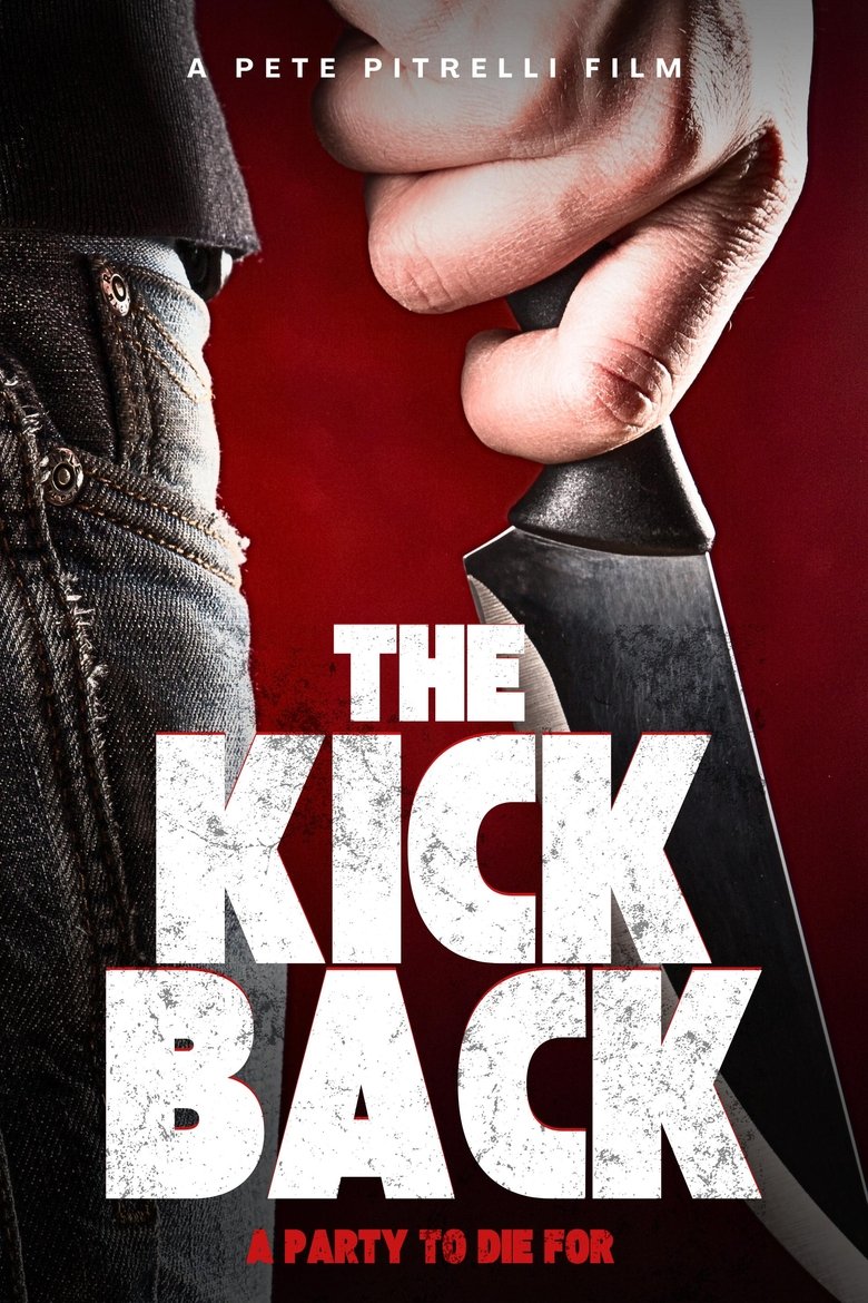 The Kick Back Poster of The Kick Back