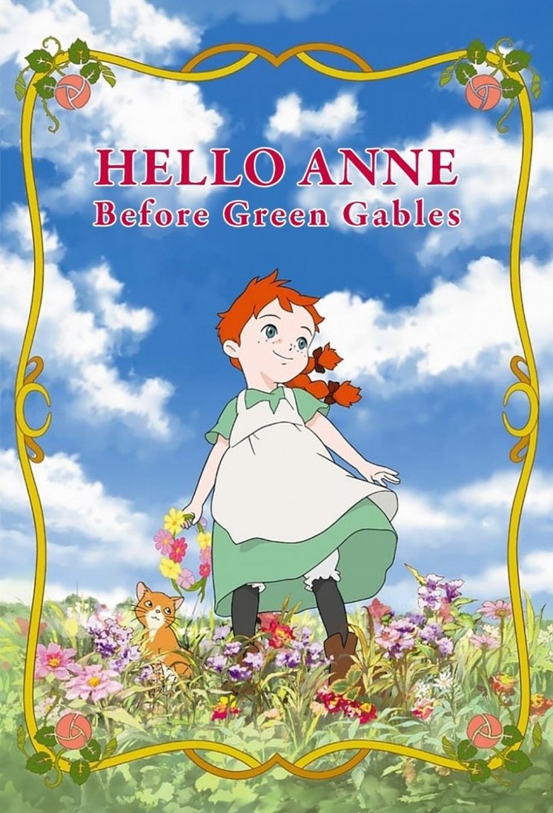 Episodes in Hello Anne Before Green Gables - Season 1 - Season 1 Poster of Episodes in Hello Anne Before Green Gables - Season 1 - Season 1