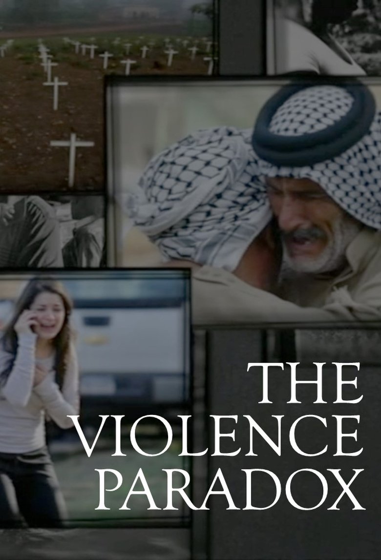 The Violence Paradox Poster of The Violence Paradox