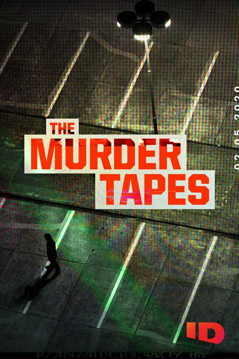 Episodes in The Murder Tapes - Season 4 - Season 4 Poster of Episodes in The Murder Tapes - Season 4 - Season 4