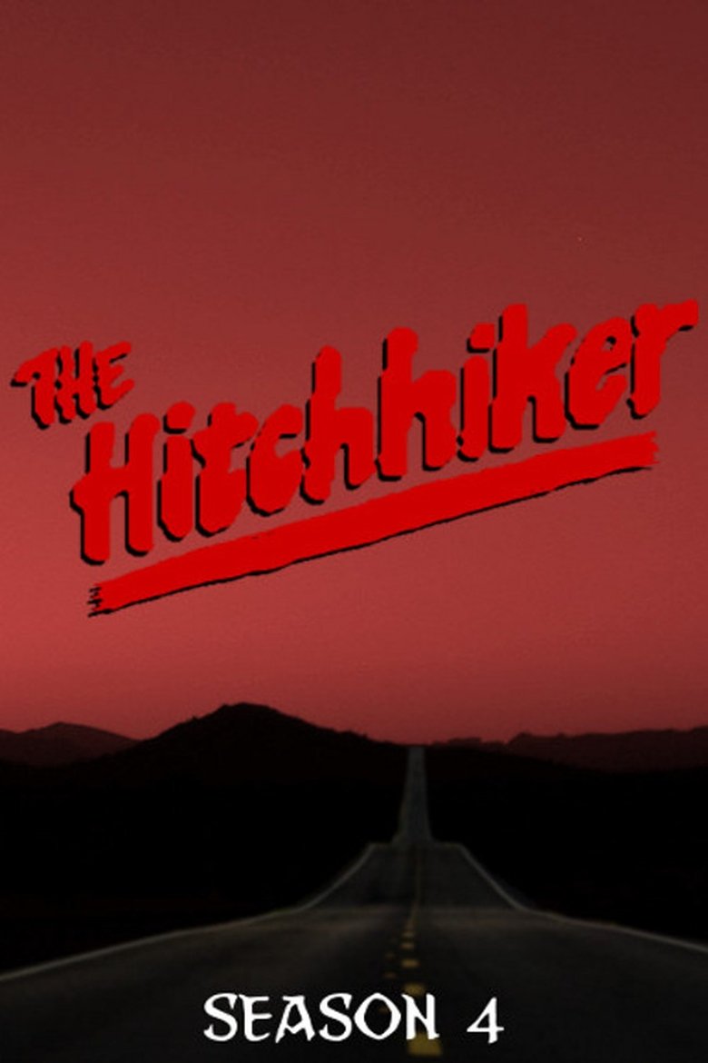 Episodes in The Hitchhiker - Season 4 - Season 4 Poster of Episodes in The Hitchhiker - Season 4 - Season 4