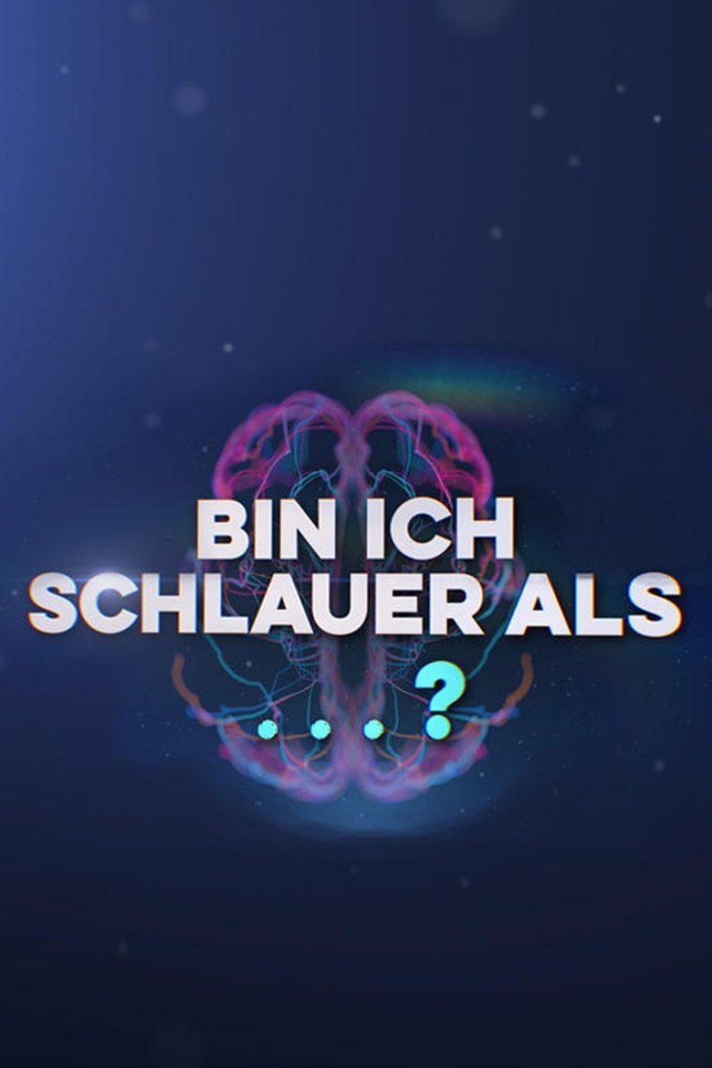 Bin ich schlauer als…? Poster of Bin ich schlauer als…?