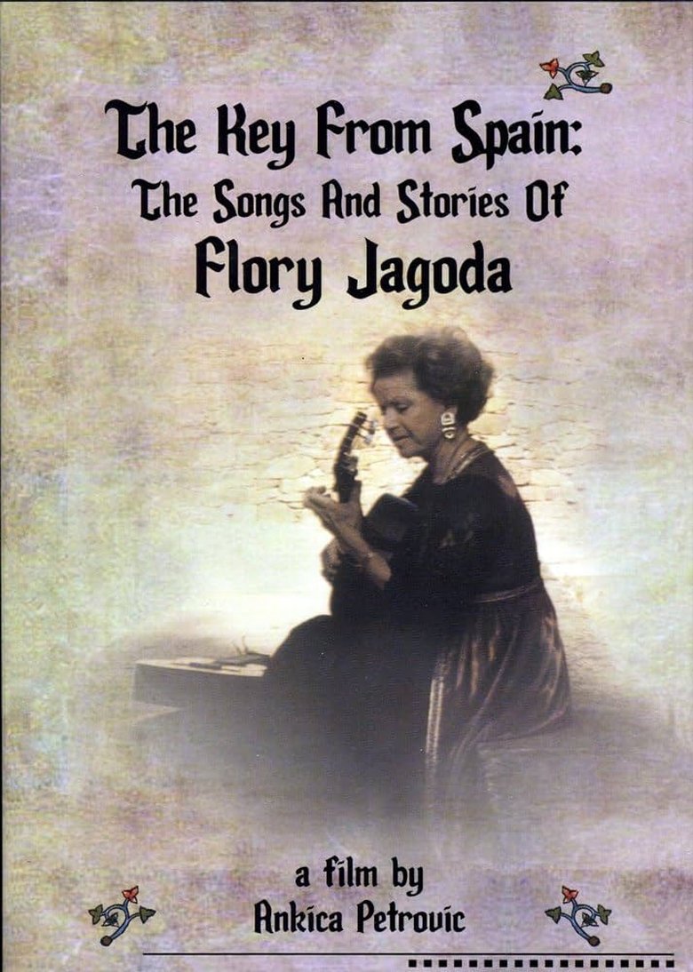 The Key from Spain: Songs and Stories of Flory Jagoda Poster of The Key from Spain: Songs and Stories of Flory Jagoda