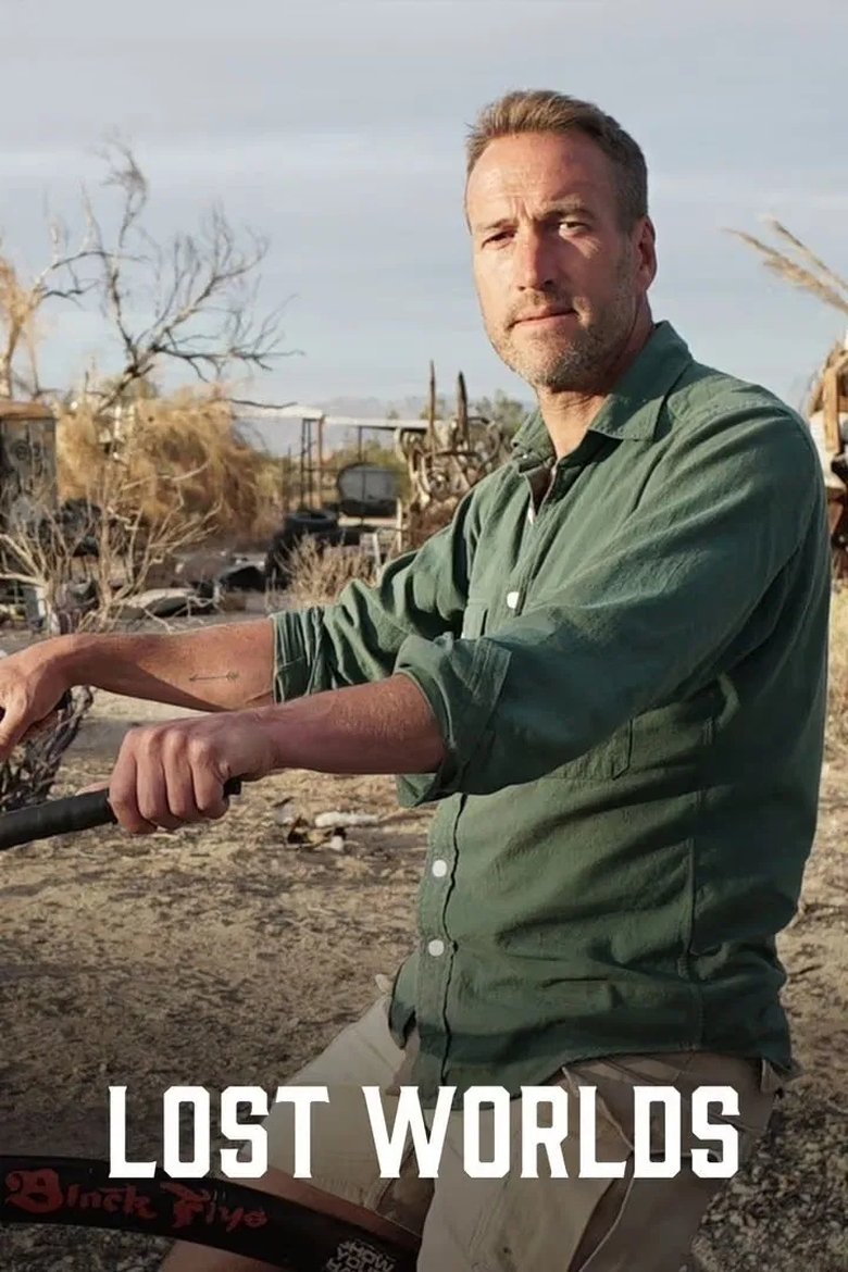 Episodes in Ben Fogle Lost Worlds - Series 1 - Series 1 Poster of Episodes in Ben Fogle Lost Worlds - Series 1 - Series 1