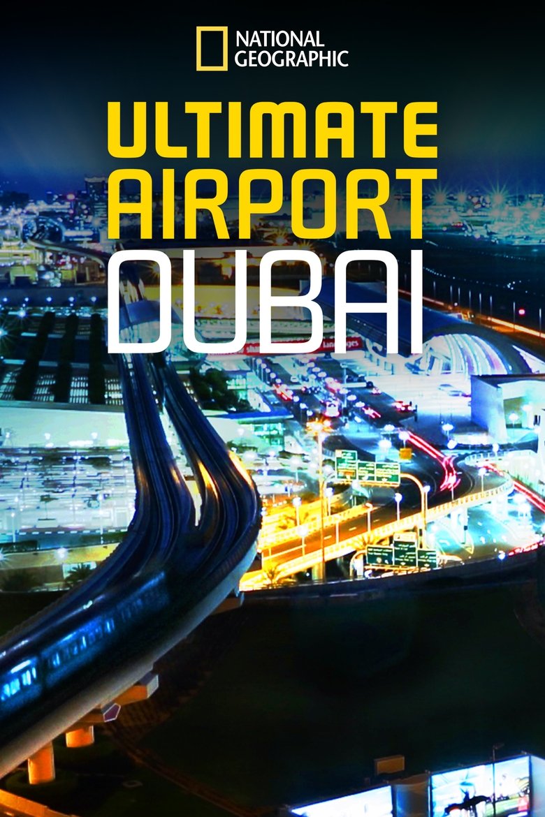 Ultimate Airport Dubai Poster of Ultimate Airport Dubai