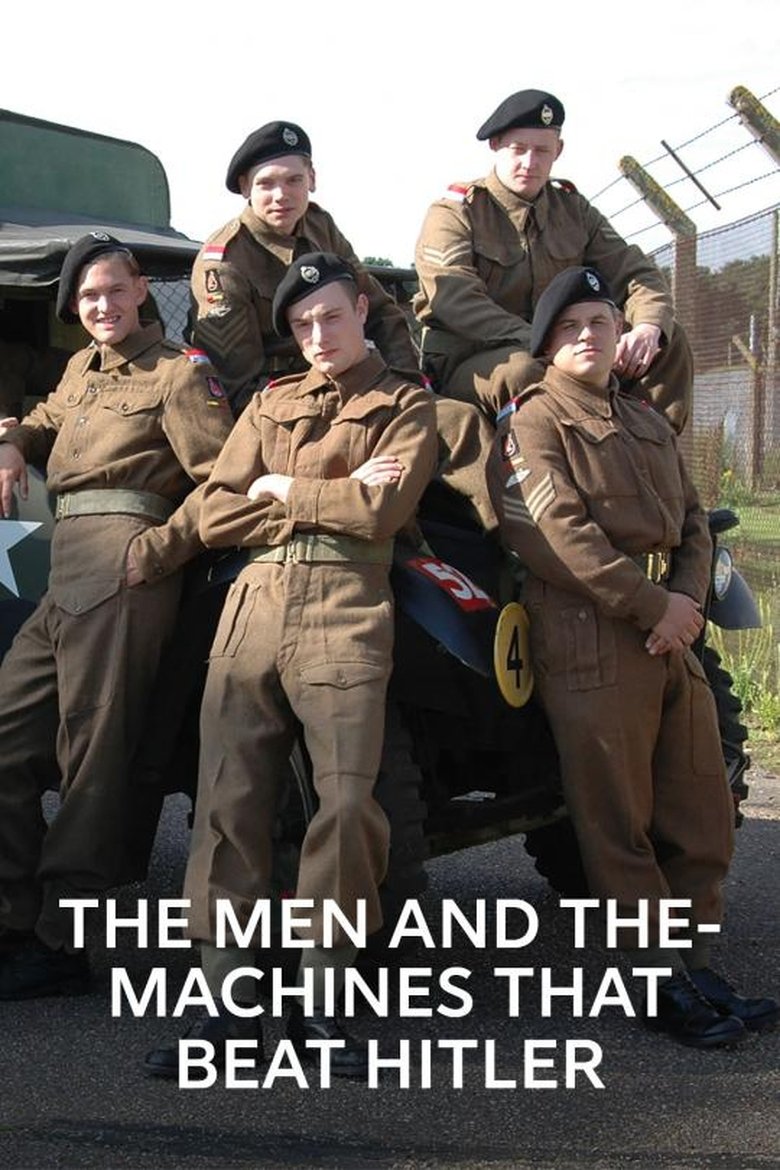 The Men and the Machines That Beat Hitler Poster of The Men and the Machines That Beat Hitler