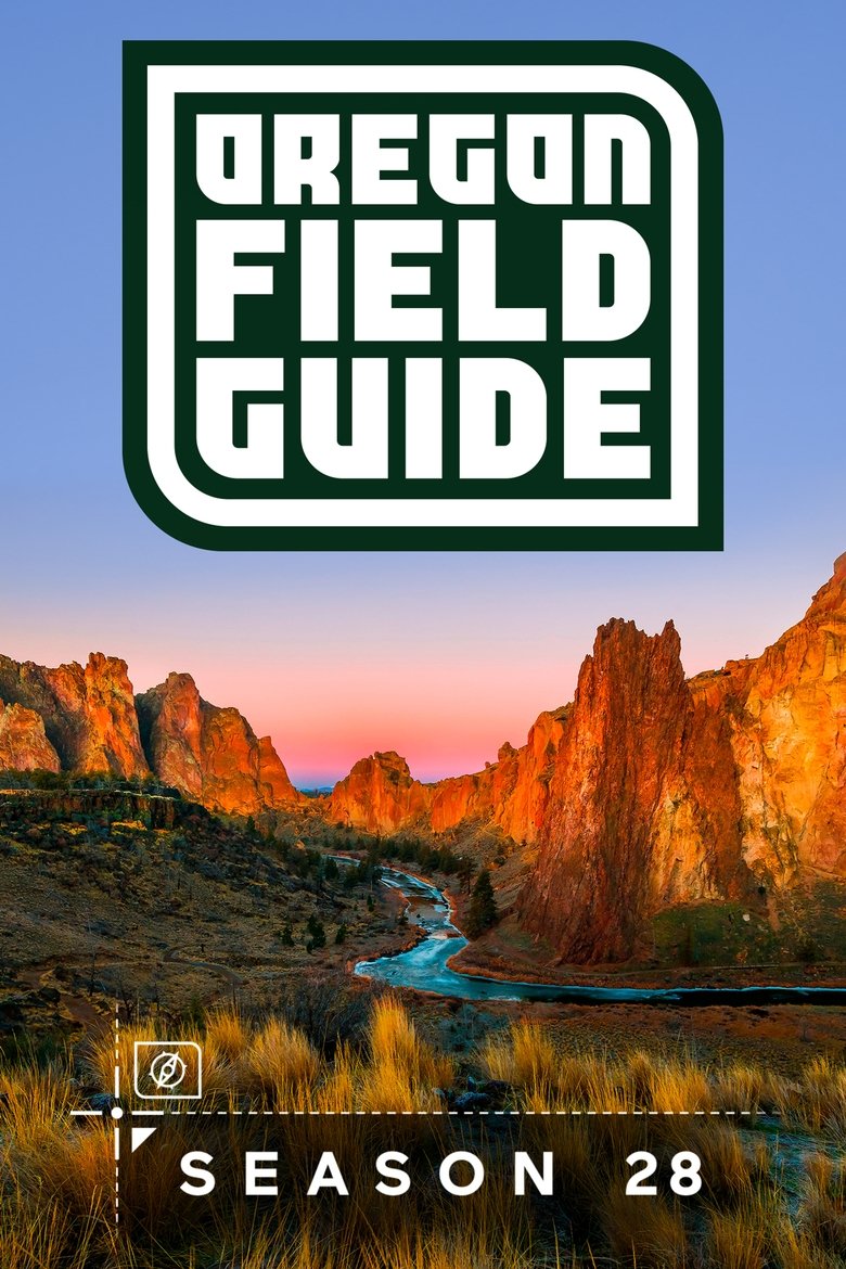Episodes in Oregon Field Guide - Season 28 - Season 28 Poster of Episodes in Oregon Field Guide - Season 28 - Season 28