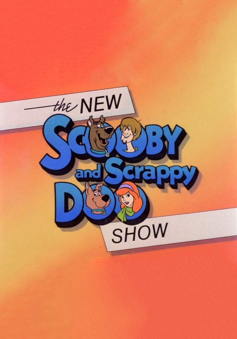Episodes in The New Scooby And Scrappy Doo Show - The New Scooby and Scrappy-Doo Show - The New Scooby and Scrappy-Doo Show Poster of Episodes in The New Scooby And Scrappy Doo Show - The New Scooby and Scrappy-Doo Show - The New Scooby and Scrappy-Doo Show