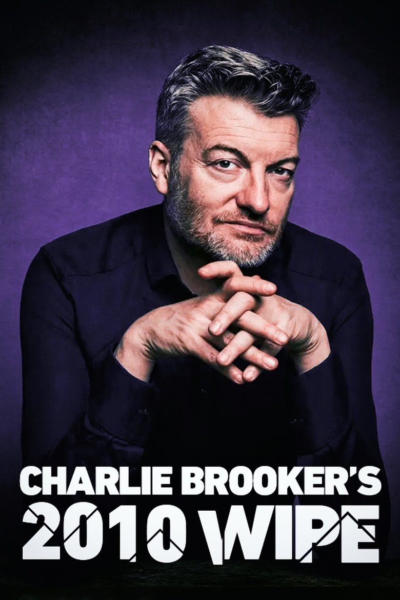 Episodes in Charlie Brooker's Yearly Wipe - Season 1 - Season 1 Poster of Episodes in Charlie Brooker's Yearly Wipe - Season 1 - Season 1