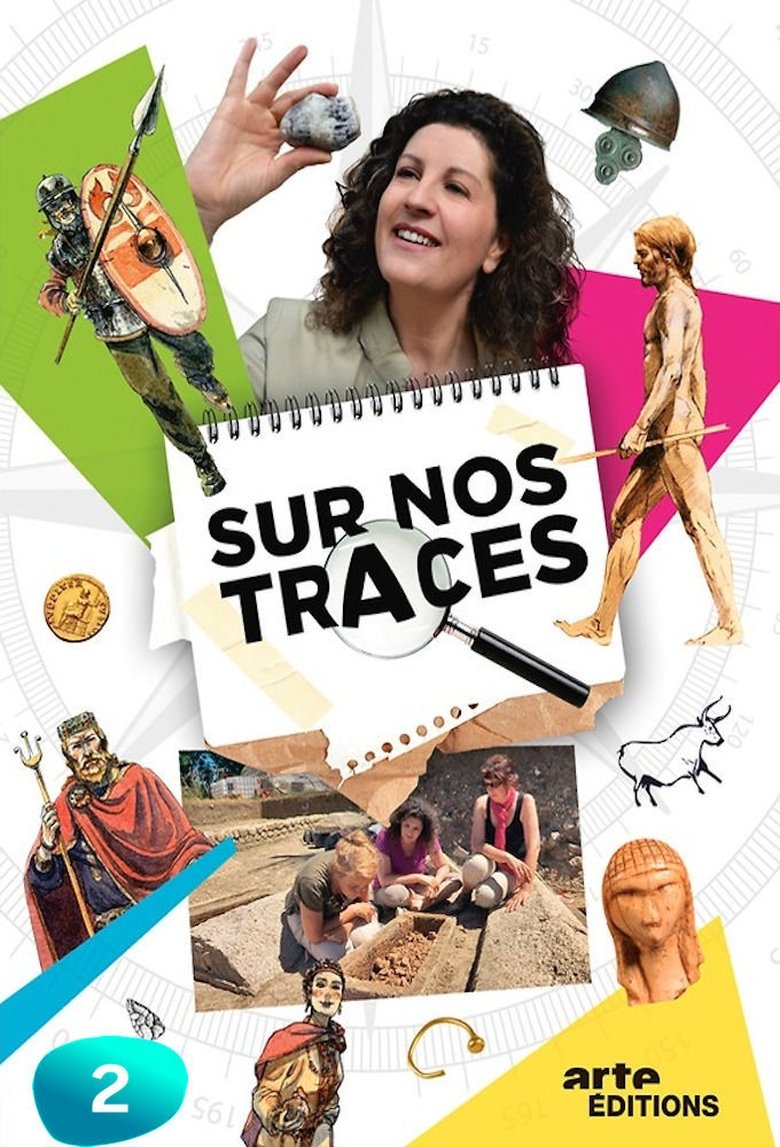 Episodes in Sur Nos Traces - Season 2 - Season 2 Poster of Episodes in Sur Nos Traces - Season 2 - Season 2