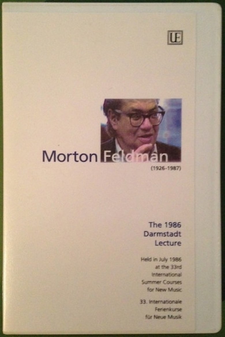 Morton Feldman - The 1986 Darmstadt Lecture Poster of Morton Feldman - The 1986 Darmstadt Lecture