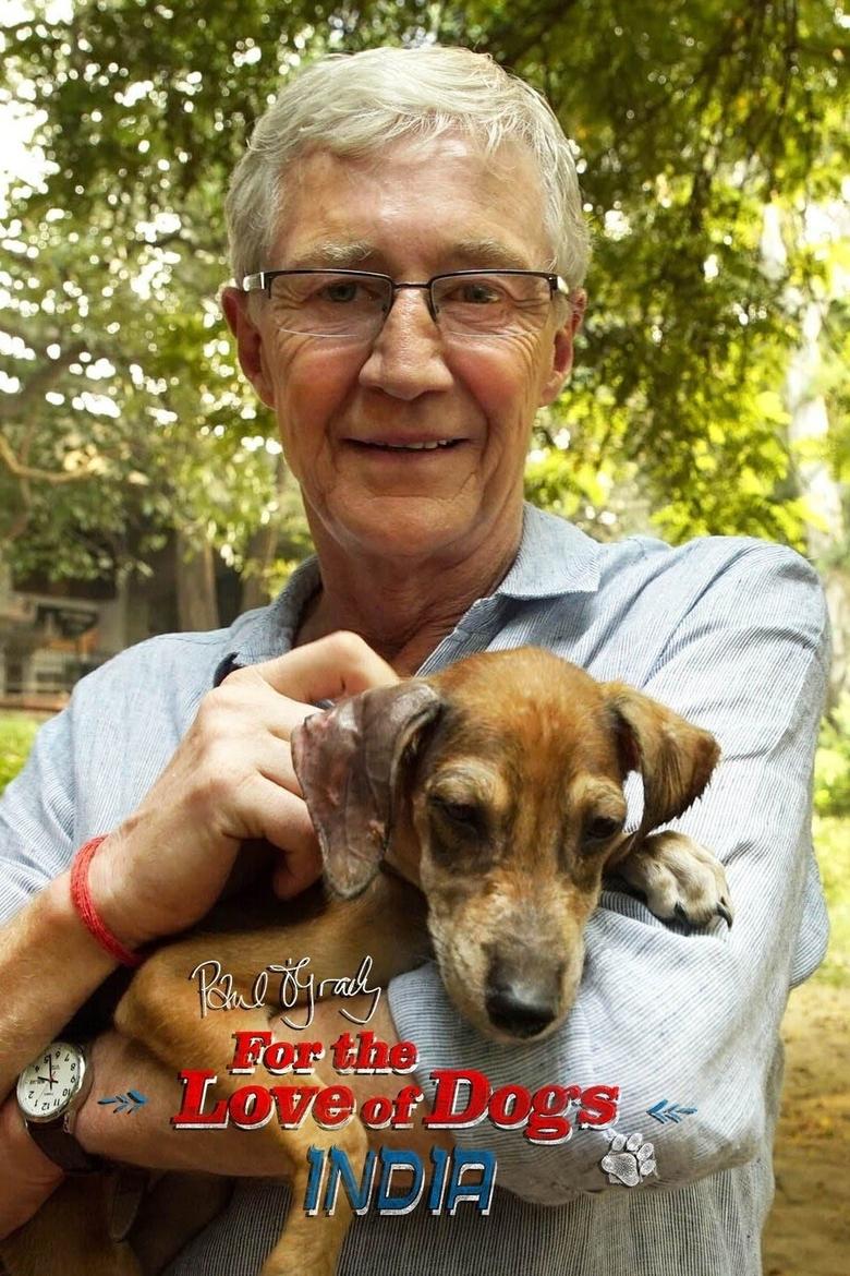 Paul O'Grady: For the Love of Dogs - India Poster of Paul O'Grady: For the Love of Dogs - India