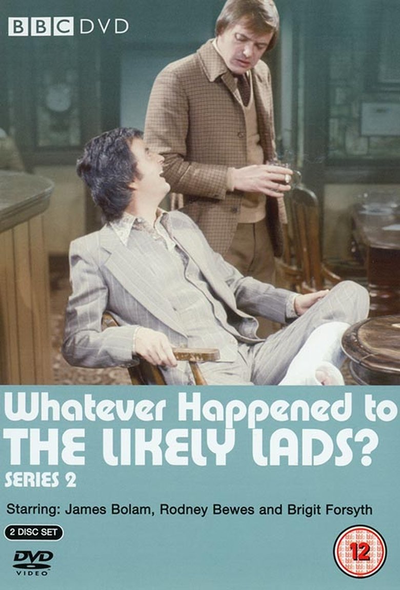 Episodes in Whatever Happened To The Likely Lads? - Season 2 - Season 2 Poster of Episodes in Whatever Happened To The Likely Lads? - Season 2 - Season 2