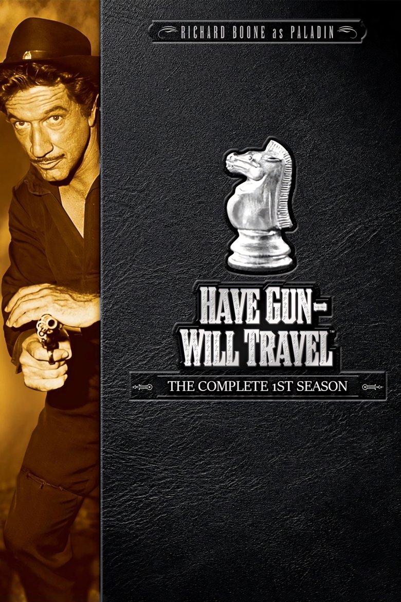 Episodes in Have Gun, Will Travel - Season 1 - Season 1 Poster of Episodes in Have Gun, Will Travel - Season 1 - Season 1
