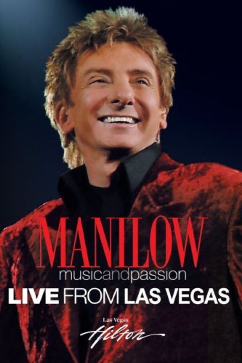 Manilow: Music and Passion Live from Las Vegas Poster of Manilow: Music and Passion Live from Las Vegas