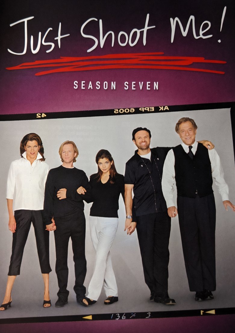 Episodes in Just Shoot Me! - Season 7 - Season 7 Poster of Episodes in Just Shoot Me! - Season 7 - Season 7