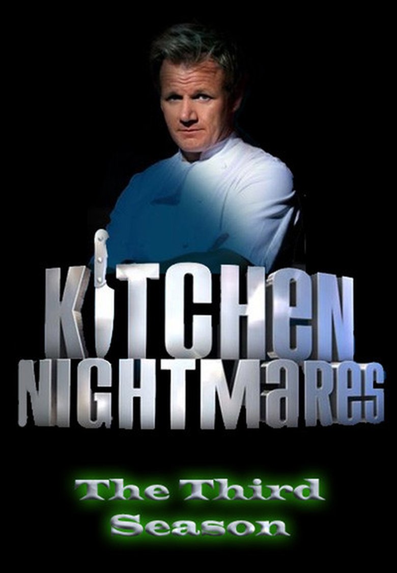 Episodes in Ramsay's Kitchen Nightmares - Season 3 - Season 3 Poster of Episodes in Ramsay's Kitchen Nightmares - Season 3 - Season 3